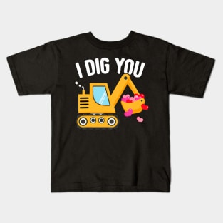 I Dig You Happy Valentines Day Love Heart Toddler Boy Funny Kids T-Shirt